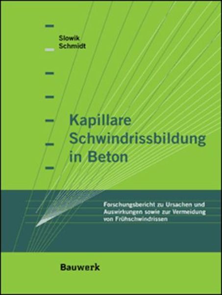 Kapillare Schwindrissbildung in Beton