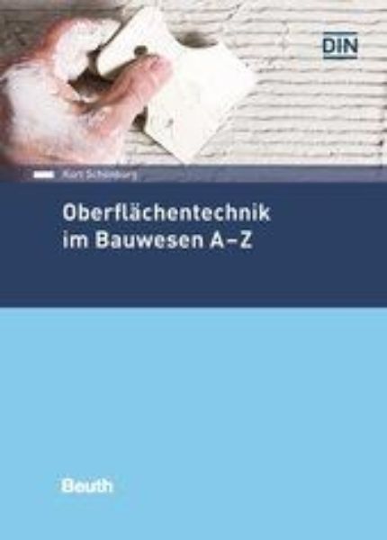 Oberflächentechnik im Bauwesen A-Z