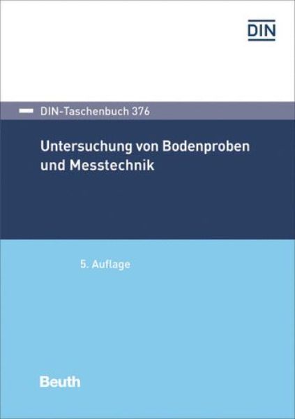 Untersuchung von Bodenproben und Messtechnik Bd. 376
