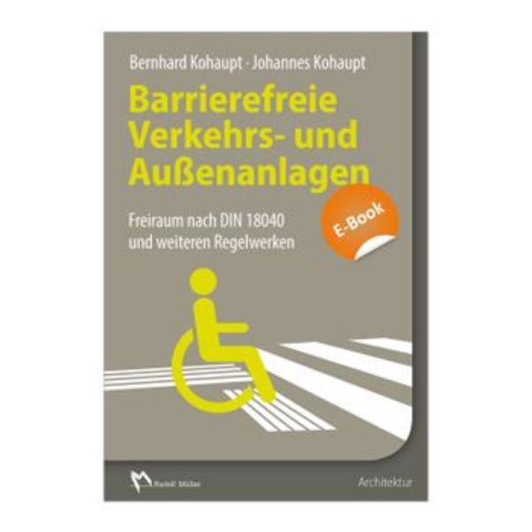 Barrierefreie Verkehrs- und Außenanlagen EBOOK