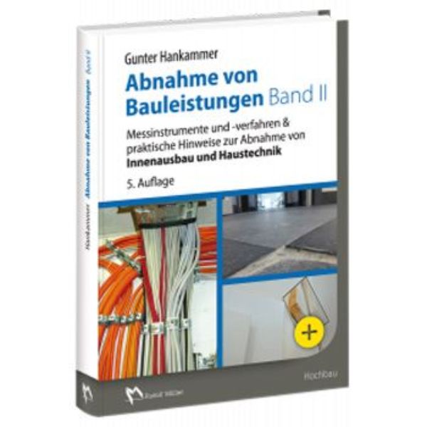 Abnahme von Bauleistungen - Band 2