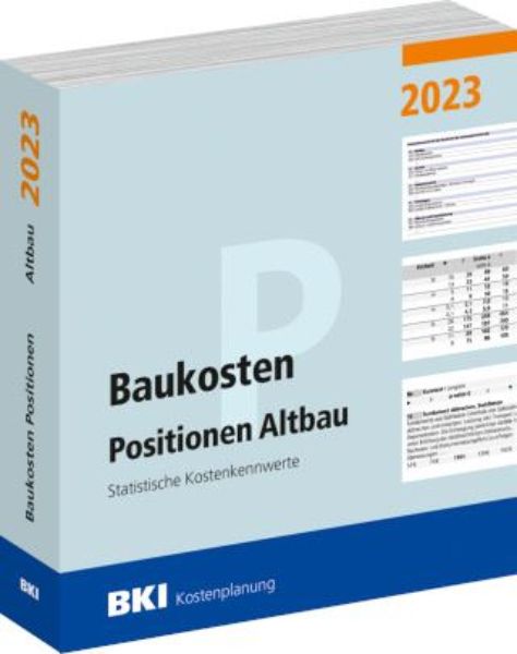 BKI Baukosten Positionen Altbau 2023
