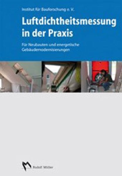 Luftdichtheitsmessung in der Praxis   