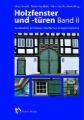 Holzfenster und -türen, Band II   