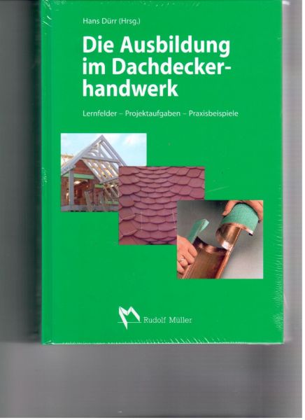 Die Ausbildung im Dachdeckerhandwerk