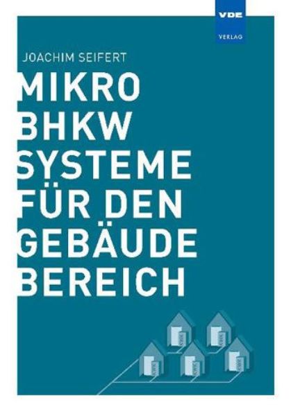 Mikro-BHKW-Systeme für den Gebäudebereich   