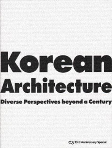 C3 Special: Korean Architecture