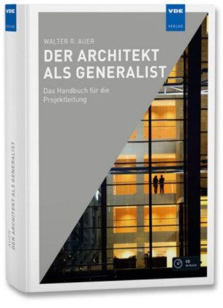 Der Architekt als Generalist inkl. CD-ROM