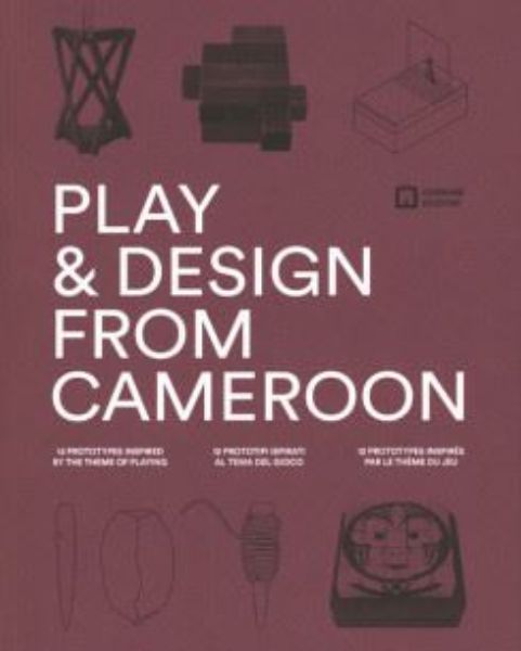Play & Design From Cameroon