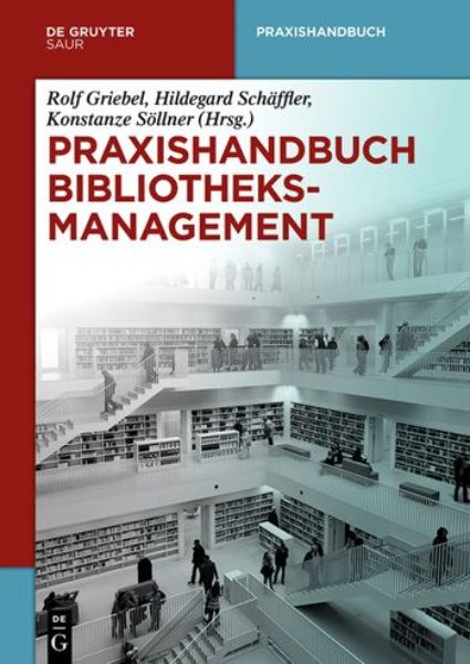 Praxishandbuch Bibliotheks-Management (2 Bände)   