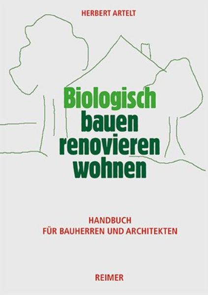 Biologisch Bauen und Wohnen