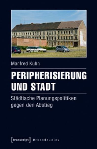 Peripherisierung und Stadt   