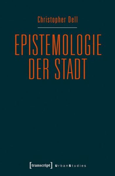 Epistemologie der Stadt   