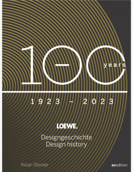 Loewe. 100 Jahre Designgeschichte - 100 Years Design History