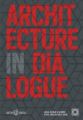 Architecture in Dialogue