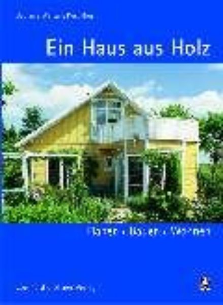 Ein Haus aus Holz   