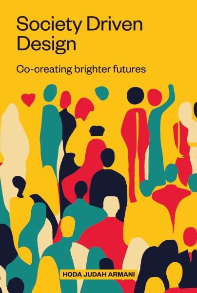 Society Driven Design