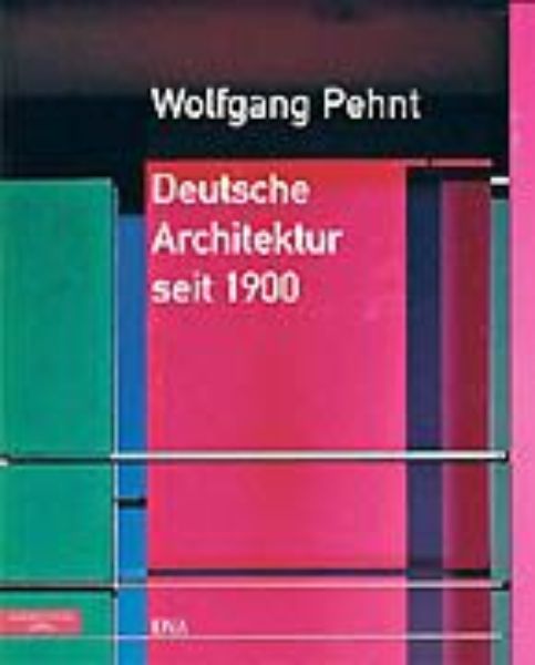 Deutsche Architektur seit 1900   