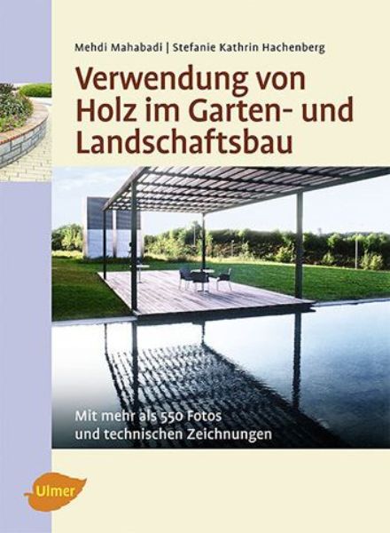 Verwendung von Holz im Garten- und Landschaftsbau   