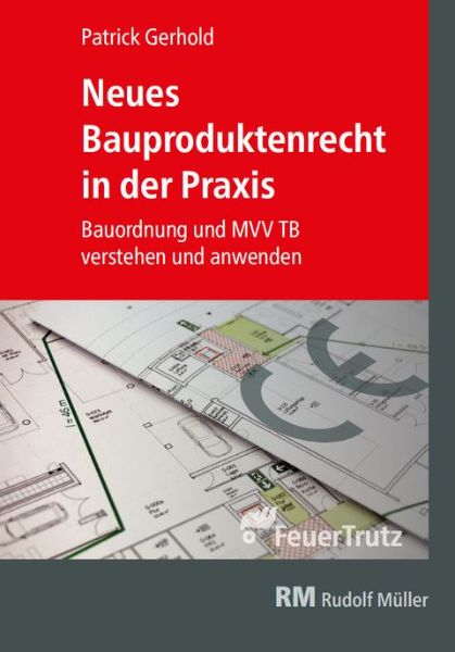 Neues Bauproduktenrecht in der Praxis EBOOK