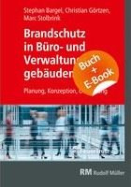 Brandschutz in Büro- und Verwaltungsgebäuden - inkl. EBOOK