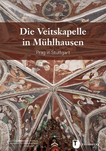 Die Veitskapelle in Mühlhausen: Prag in Stuttgart