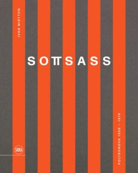 Sottsass - Poltronova 1958-1974