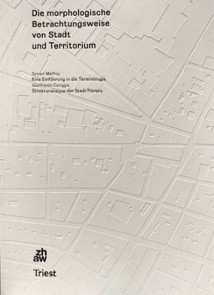 Die morphologische Betrachtungsweise von Stadt und Territorium