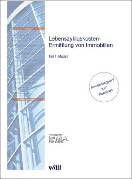 Lebenszykluskosten-Ermittlung von Immobilien   