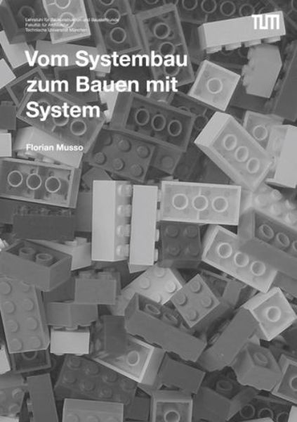 Vom Systembau zum Bauen mit System