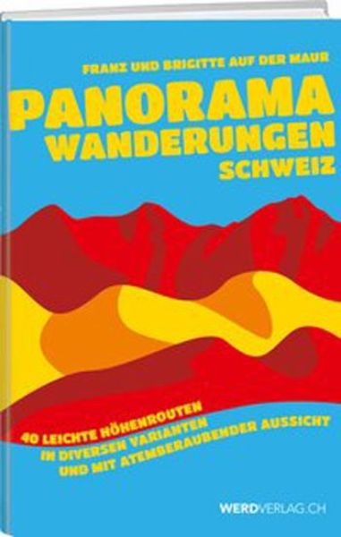 Panoramawanderungen Schweiz   