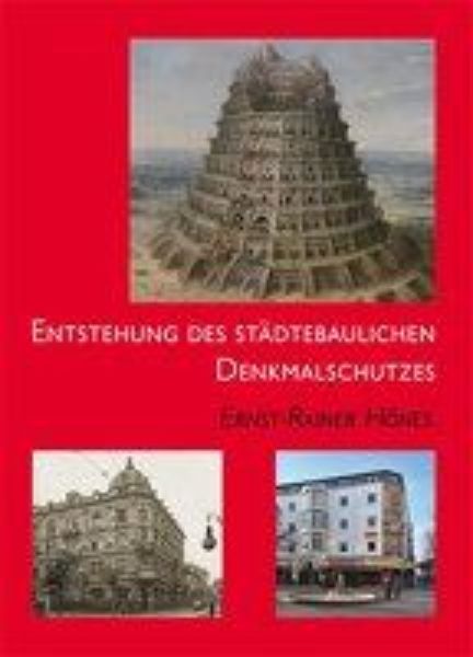 Entstehung des städtebaulichen Denkmalschutzes
