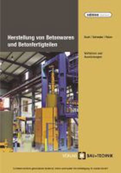 Herstellung von Betonwaren und Betonfertigteilen EBOOK