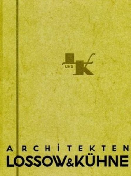 Architekten Lossow & Kühne Dresden