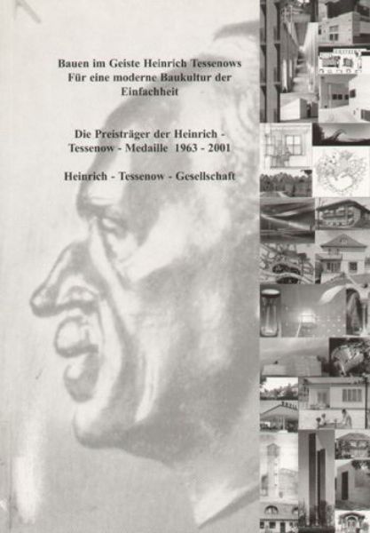 Bauen im Geiste Heinrich Tessenows - Für eine moderne Baukul tur der Einfachheit  