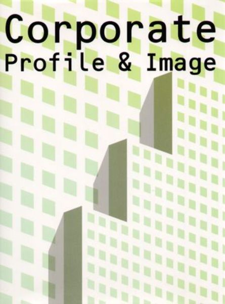 Corporate Profile & Image   