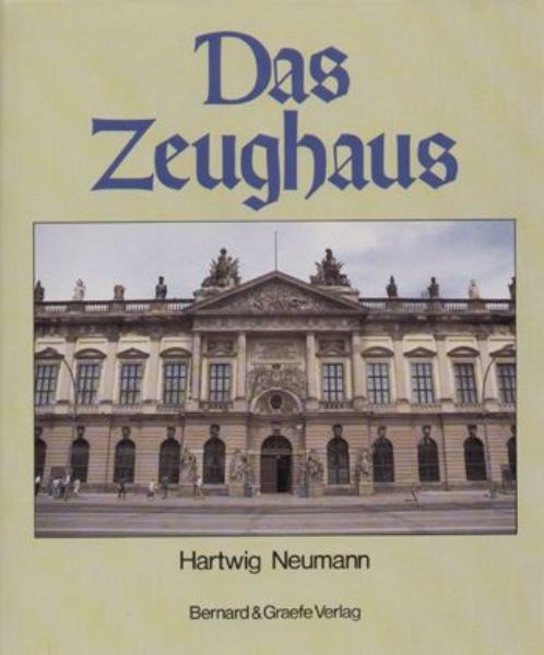 Das Zeughaus. Teil 2: Bildband   