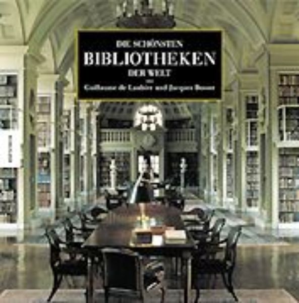 Die schönsten Bibliotheken der Welt
