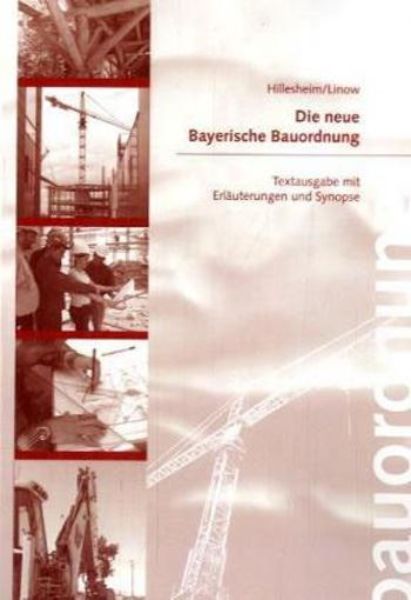 Die neue Bayerische Bauordnung   