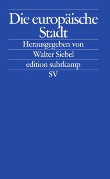 Die europäische Stadt   