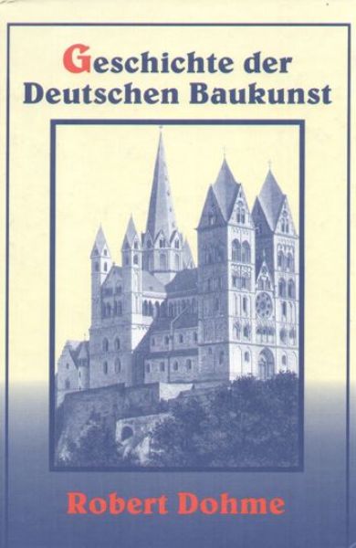 Geschichte der Deutschen Baukunst   