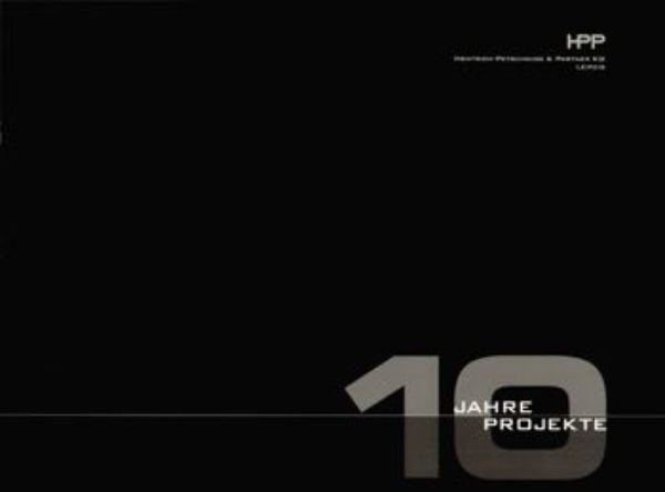 HPP-Architekturbüro - 10 Jahre Architektur-Projekte in Leipz ig, Hannover, Gräfenhainichen  