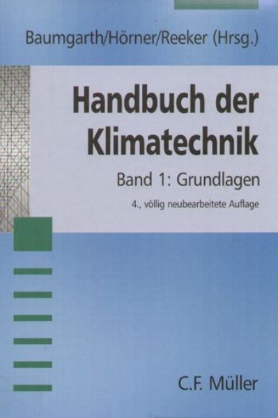 Handbuch der Klimatechnik Bd.1: Grundlagen   