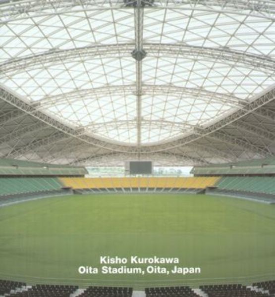 Kisho Kurokawa - Oita Stadium, Oita, Japan   