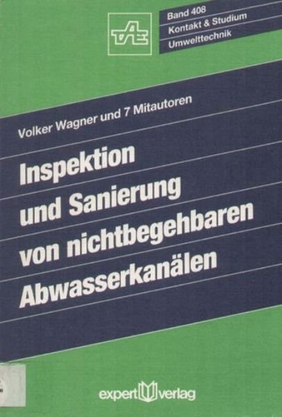 Inspektion und Sanierung von nichtbegehbaren Abwasserkanälen   