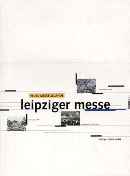 Leipziger Messe Neues Messegelände   
