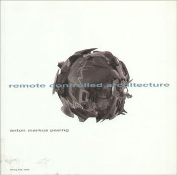 Remote Controlled Architecture   