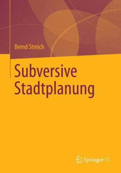 Subversive Stadtplanung   