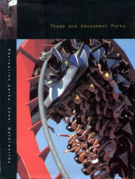 Theme and amusement parks   
