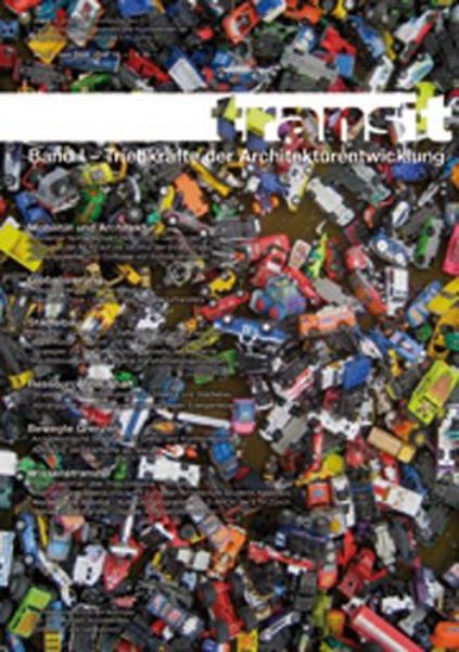 transIt Bd. 1: Triebkräfte der Architektur   